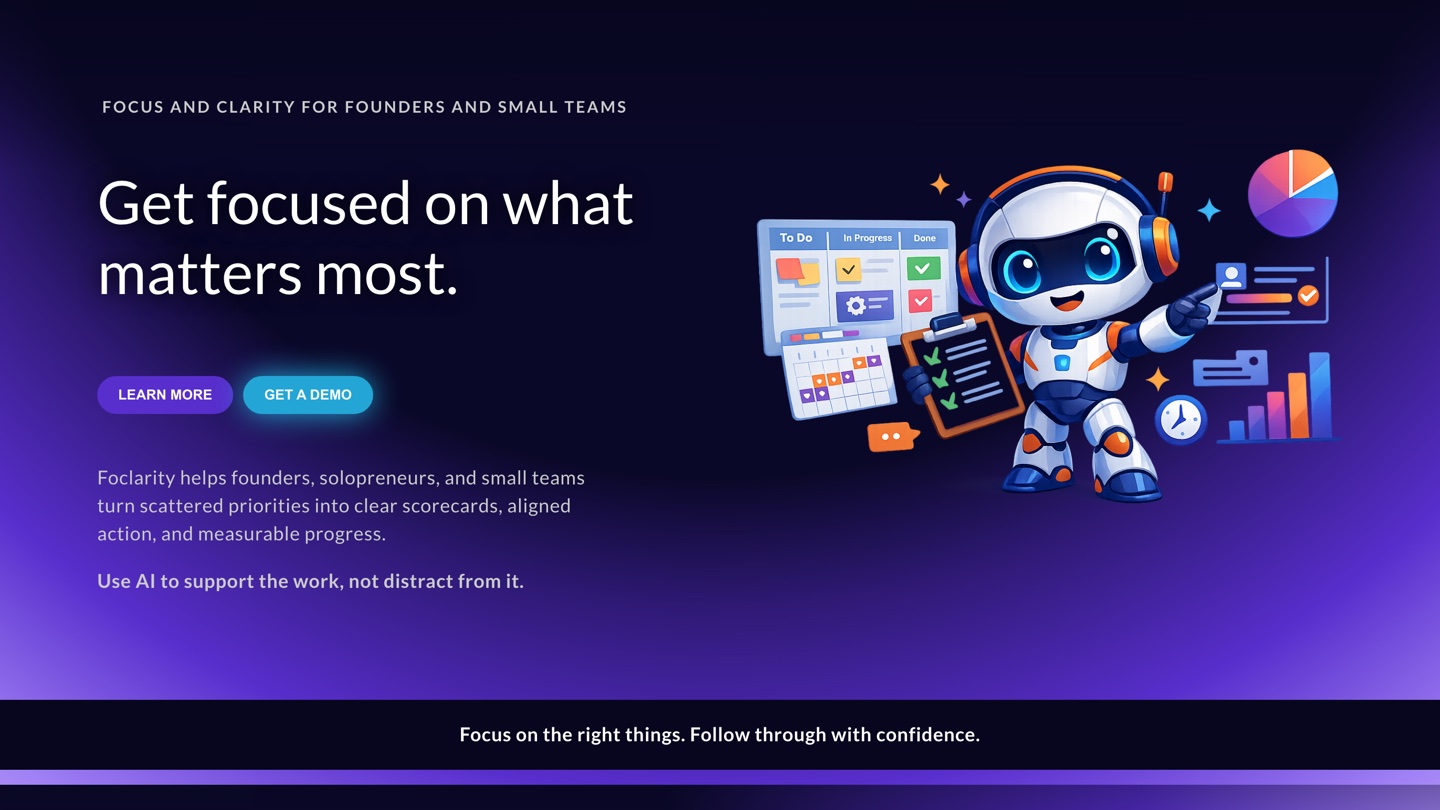 Foclarity home page: “Get focused on what matters most.”